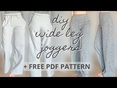 three different pants with the words diy wide leg joggers and free pattern