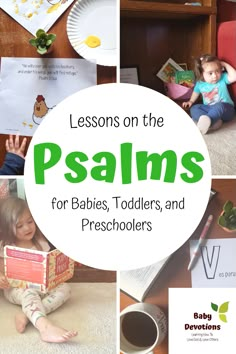 a collage of photos with the words, lessons on the palms for babies, toddlers and preschoolers