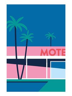 a motel with palm trees and the word motel written in pink, blue, and green