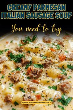 this creamy parmesan italian sausage soup is so good you need to try it