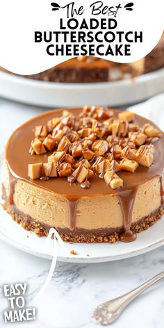 the best loaded butterscotch cheesecake is ready to be eaten on the table