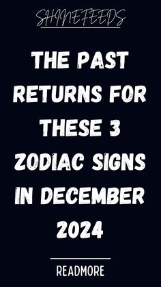 the past returns for these 3 zodiac signs in december 2021 read more on www summeted com