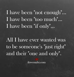 Enough Is Enough Quotes, Under Your Spell, A Course In Miracles, Want To Be Loved, All I Ever Wanted, Be Okay, Not Enough, If Only, Enough Is Enough