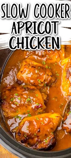 slow cooker apricot chicken in a crock pot with text overlay