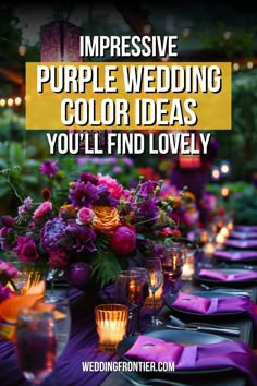 purple wedding color ideas you'll find lovely in the evening and on the reception table