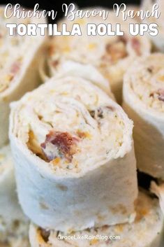 chicken bacon ranch tortilla roll ups stacked on top of each other with text overlay