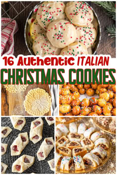 a collage of christmas cookies with the words, 16 authentic italian christmas cookies