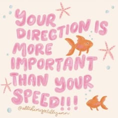 a card with an image of two fish and the words your direction is more important than your speed