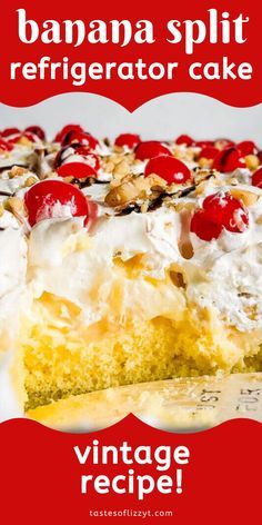 a banana split cake with cherries on top and the words vintage recipe below it