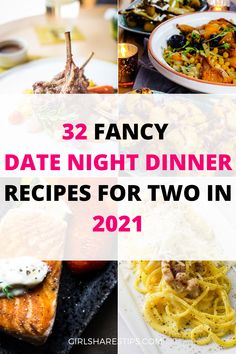 fancy date night dinner recipes for two in 2021