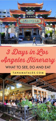 three days in los angeles itinerary, what to see and eat with text overlay