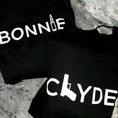 2pc Couples Bonnie & Clyde Message Both Sizes And Black Or White Ty Couples Tshirt Ideas, Bonnie And Clyde Shirts, Couples Matching Shirts, Couples Valentines Day, Couple T Shirt Design, Couple Shirt Design, Bonnie And Clyde, Hoodies Black, Valentines Day Couple