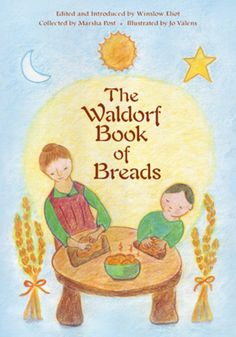 the waldorf book of breads is shown in this children's book