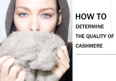 How To Determine The Quality Of Cashmere  #cashmere #coat #sweater #woman Cashmere Coat, Cashmere Sweaters, Cover Photos, Cashmere, Fashion Tips, Quick Saves