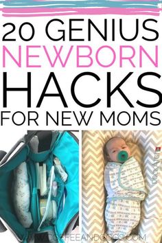 the top 20 genius newborn new born hacks for new moms