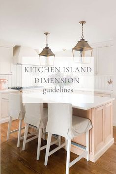 a kitchen island with chairs around it and the words kitchen island immersion guidelines on top