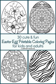 easter egg coloring pages for kids and adults with the title, 30 cute & fun easter egg printable coloring pages for kids and adults