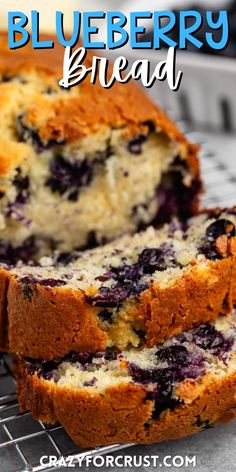 blueberry bread on a cooling rack with text overlay that reads, blueberry bread