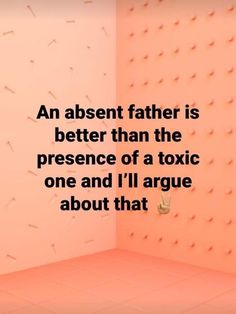 Toxic Mother, Family Issues Quotes, Deadbeat Dad, Mommy Quotes