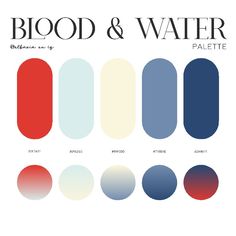 the color scheme for blood and water palettes