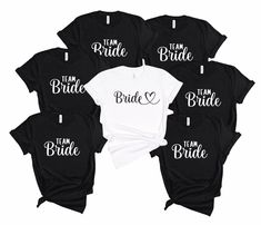 six bride shirts with the words team bride on them