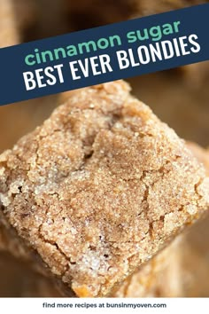 cinnamon sugar best ever blondies recipe with text overlay that reads cinnamon sugar best ever blondes