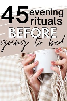 A woman sipping tea before bed Perfect Night Routine, Routines For Women, Daily Routine Schedule, Evening Routines, Relaxing Night, Life Changing Habits