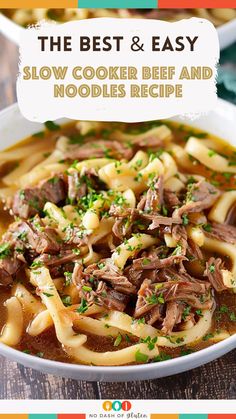 the best and easy slow cooker beef and noodles recipe in a white bowl on a wooden table