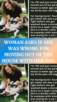 a woman is petting her dog on the grass with two pictures above it that say, daughter moves out of parents house and takes