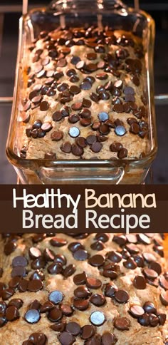 chocolate chip cookie bars in a glass baking dish with the words healthy banana bread recipe