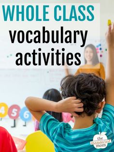 a young boy in front of a whiteboard with the words whole class vocabular activities