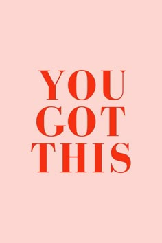 You Got It Quotes, You Got The Job, You Got This Quotes Motivation, You Got This Wallpaper, You Can Do This, You Got This, Pink Inspirational Quotes, Aesthetic Frases, You Got This Quotes