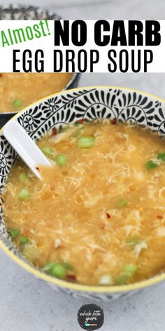 an egg drop soup in a bowl with the words almost no carb egg drop soup