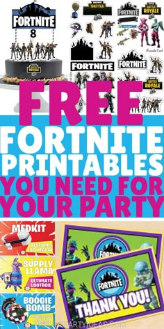 an advertisement for the fortnite printables you need for your party is shown