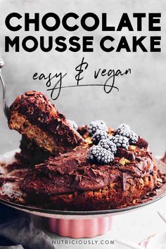 chocolate mousse cake on a plate with the words easy and vegan