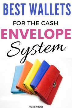 the best wallets for the cash envelope system with text overlay that reads, best wallets for the cash envelope system