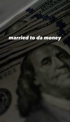 money with the words married to da money