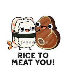 rice to meat you by pummle