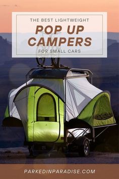 the best light weight pop up campers for small cars