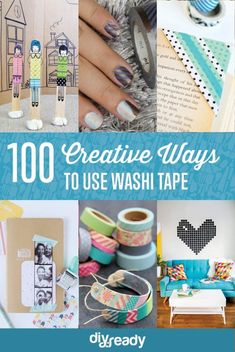 the cover of 100 creative ways to use washi tape by diyready