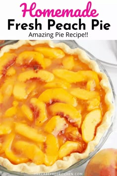 homemade fresh peach pie with text overlay