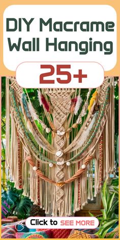 an advertisement for macrame wall hanging with the words 25 + on it and in front