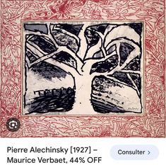 an image of a tree with red and black leaves on it, as well as the words'pierre albinskiy 1932 - marc verbaet, 486 % off '