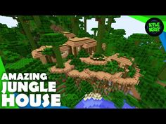 the amazing jungle house in minecraft