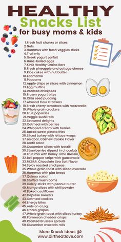 the healthy snacks list for busy moms and kids is shown in this graphic style