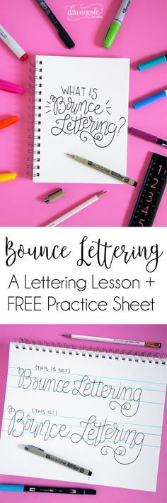 the writing practice sheet for bounce lettering is shown with markers, pens and pencils