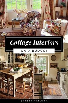 a collage of photos with the words cottage interiors on a budget