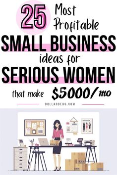 25 Best Business Ideas for Women Start ups that make $5000 every month Top Small Business Ideas, Business Ideas For Ladies, Small Business Ideas Products, Business Ideas For Students, Small Business Ideas Startups, Profitable Small Business Ideas, Top Business Ideas, Financial Empowerment