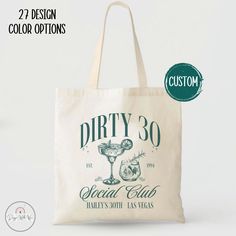 Custom Dirty 30 Tote Bag 30th Birthday Gift Personalized Dirty 30 Birthday Party Bag Weekend Girls Trip Bag Social Club 30th Birthday Favors Survival Kit Bag Hangover Kit Bag Margarita Cocktail Lovers Tote  The perfect Custom Dirty 30 Tote Bag for a stylish Birthday girl and her Dirty 30 Crew! This Personalized Cocktail Lovers 30th Birthday Tote Bag makes the perfect Gift for 30th Birthday Gift. It's made from a 100% cotton canvas material is for perfect those weekend girl trips. Full of style, 30th Goodie Bags, 30th Birthday Gift Bags, Dirty 30 Birthday Party, 30th Birthday Favors, Dirty Thirty Party, Dirty Thirty Birthday, Dirty 30 Birthday, 30 Birthday Party, Hangover Kit Bags