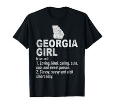 PRICES MAY VARY. This cool retro distressed Georgia design is the best gift for girls who is from Georgia . Perfect birthday or Christmas gift for girls from Georgia. Did your mom, daughter or any friend grow up in Georgia, then get this funny retro design for them. Makes also a great birthday gift for women from Georgia. Lightweight, Classic fit, Double-needle sleeve and bottom hem Georgia Girls, Best Gifts For Girls, Birthday Gift For Women, Christmas Gifts For Girls, Great Birthday Gifts, Mom Daughter, Gift For Girls, Birthday Gifts For Women, Perfect Birthday